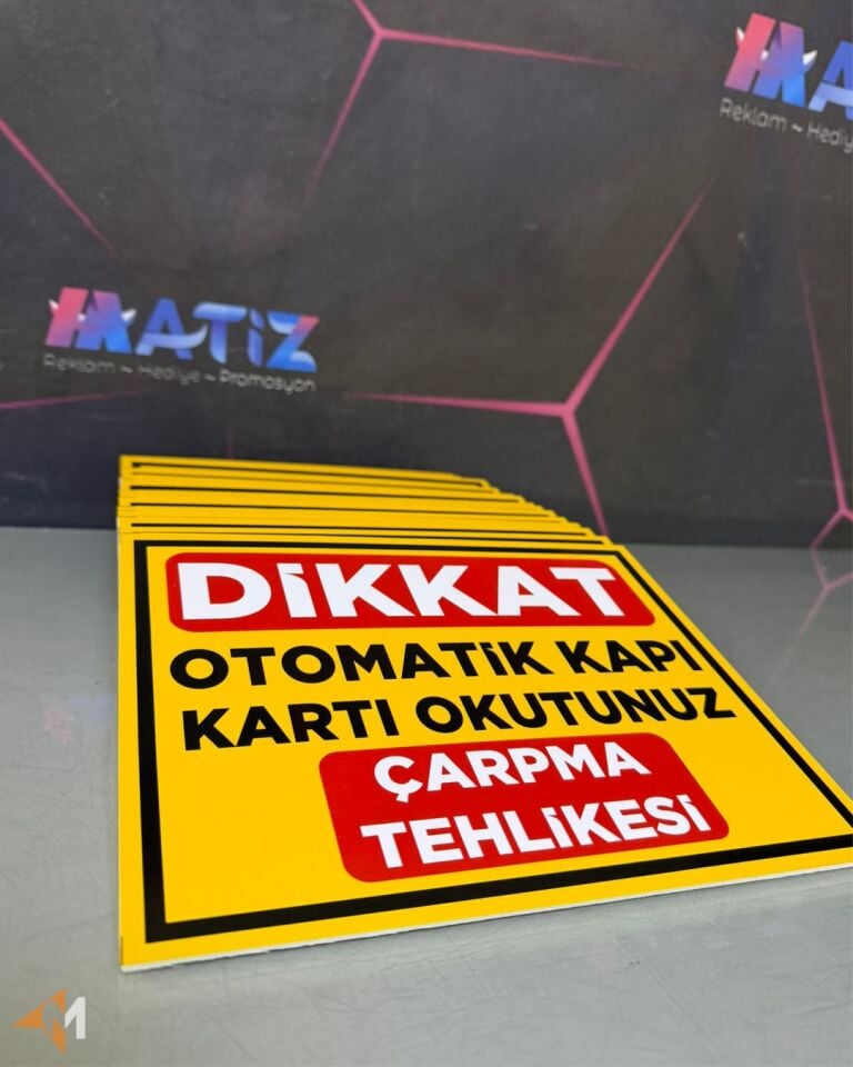Otomatik Kapı Uyarı Levhası